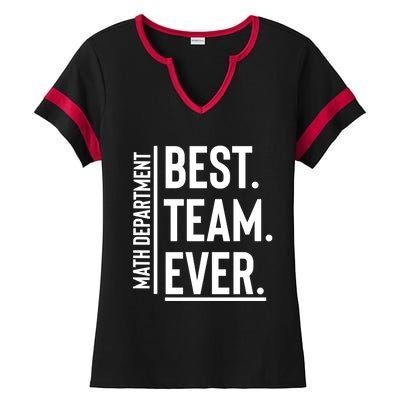 Best Team Ever Math Department Ladies Halftime Notch Neck Tee