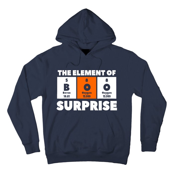 Boo The Element Of Surprise Science Chemistry Chemist Hoodie