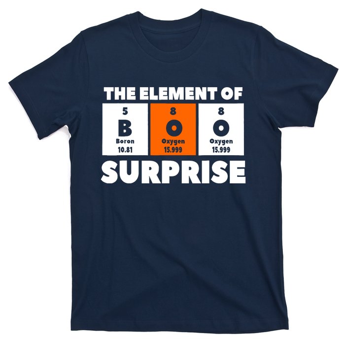 Boo The Element Of Surprise Science Chemistry Chemist T-Shirt