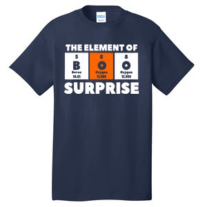 Boo The Element Of Surprise Science Chemistry Chemist Tall T-Shirt