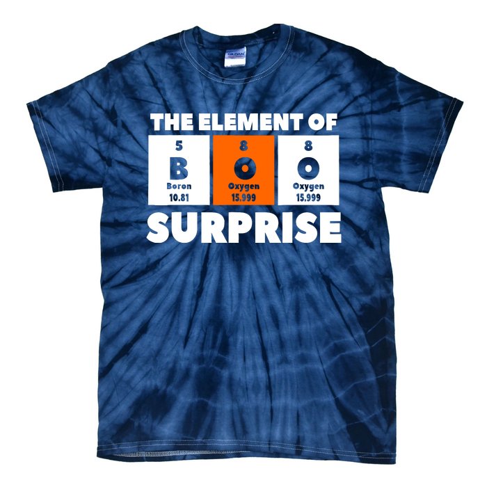 Boo The Element Of Surprise Science Chemistry Chemist Tie-Dye T-Shirt