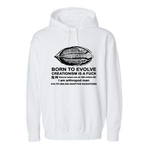 Born To Evolve Creationism Is A Fuck Adult Humor Garment-Dyed Fleece Hoodie