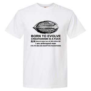 Born To Evolve Creationism Is A Fuck Adult Humor Garment-Dyed Heavyweight T-Shirt