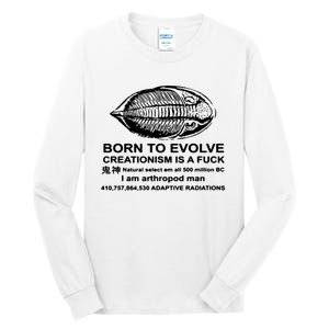 Born To Evolve Creationism Is A Fuck Adult Humor Tall Long Sleeve T-Shirt