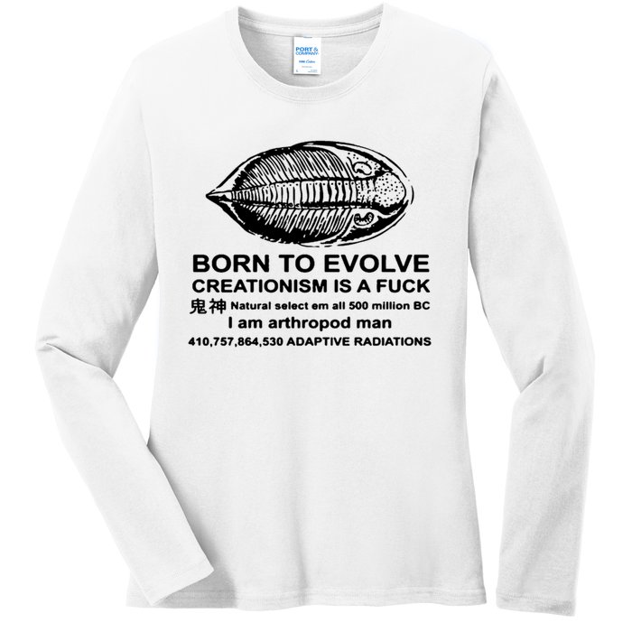 Born To Evolve Creationism Is A Fuck Adult Humor Ladies Long Sleeve Shirt