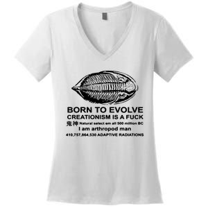 Born To Evolve Creationism Is A Fuck Adult Humor Women's V-Neck T-Shirt