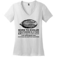 Born To Evolve Creationism Is A Fuck Adult Humor Women's V-Neck T-Shirt