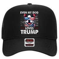 Boston Terrier Even My Dog Loves Trump Funny High Crown Mesh Back Trucker Hat