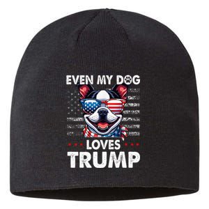 Boston Terrier Even My Dog Loves Trump Funny Sustainable Beanie