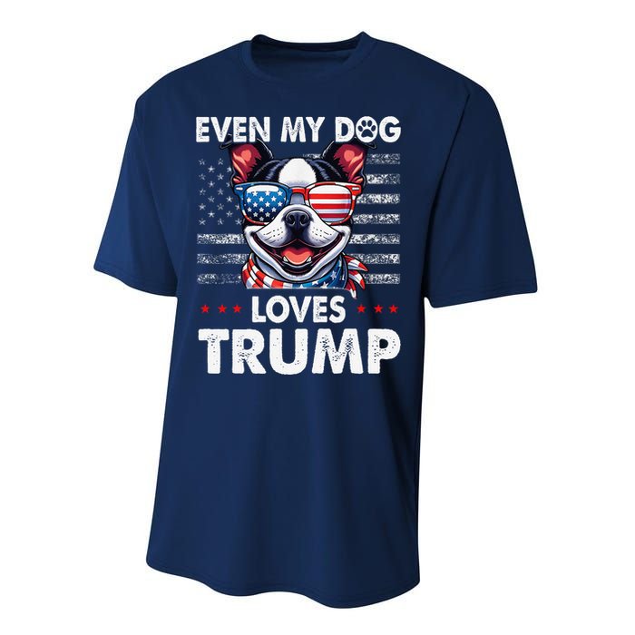 Boston Terrier Even My Dog Loves Trump Funny Performance Sprint T-Shirt