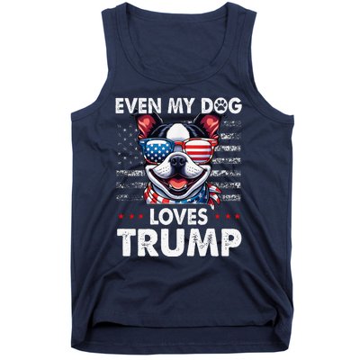 Boston Terrier Even My Dog Loves Trump Funny Tank Top