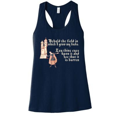 Behold The Field In Which I Grow My Fucks. Funny Meme Women's Racerback Tank