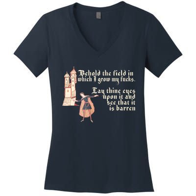 Behold The Field In Which I Grow My Fucks. Funny Meme Women's V-Neck T-Shirt