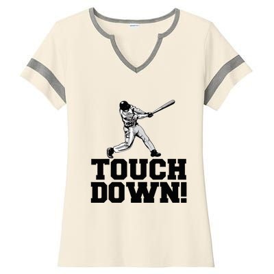 Baseball Touchdown Funny Sarcastic Baseball Touchdown Ladies Halftime Notch Neck Tee