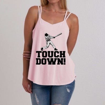 Baseball Touchdown Funny Sarcastic Baseball Touchdown Women's Strappy Tank