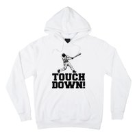 Baseball Touchdown Funny Sarcastic Baseball Touchdown Hoodie