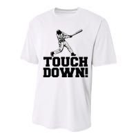 Baseball Touchdown Funny Sarcastic Baseball Touchdown Performance Sprint T-Shirt