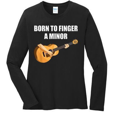 Born To Finger A Minor Guitar Ladies Long Sleeve Shirt