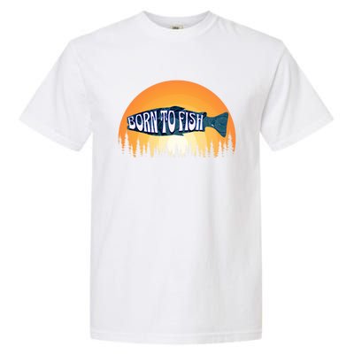 Born To Fish Sunset Trees Fishing Gift Garment-Dyed Heavyweight T-Shirt