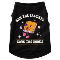 Ban The Fascists Save The Books Funny Retro Vintage Design Doggie Tank