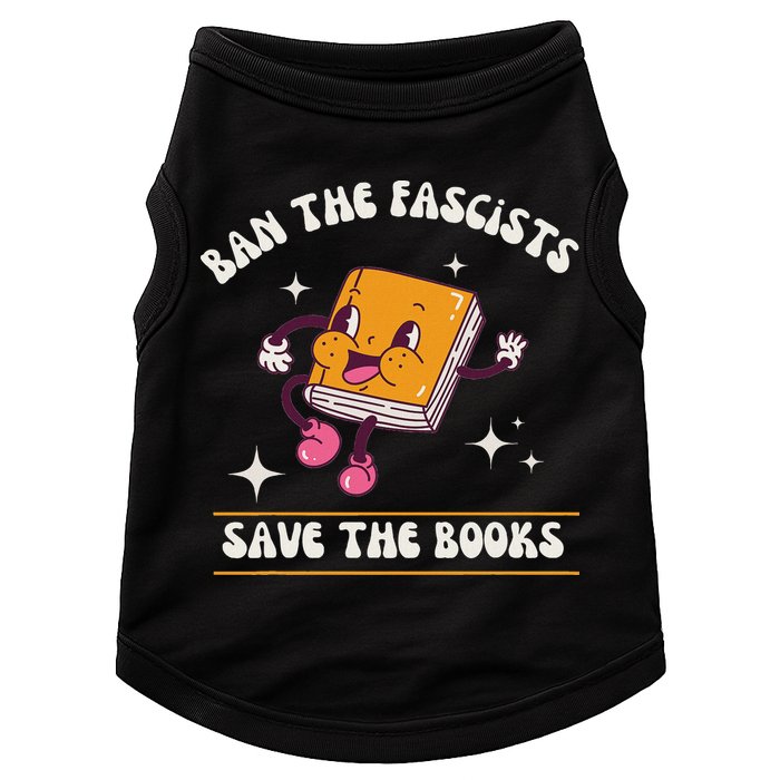 Ban The Fascists Save The Books Funny Retro Vintage Design Doggie Tank