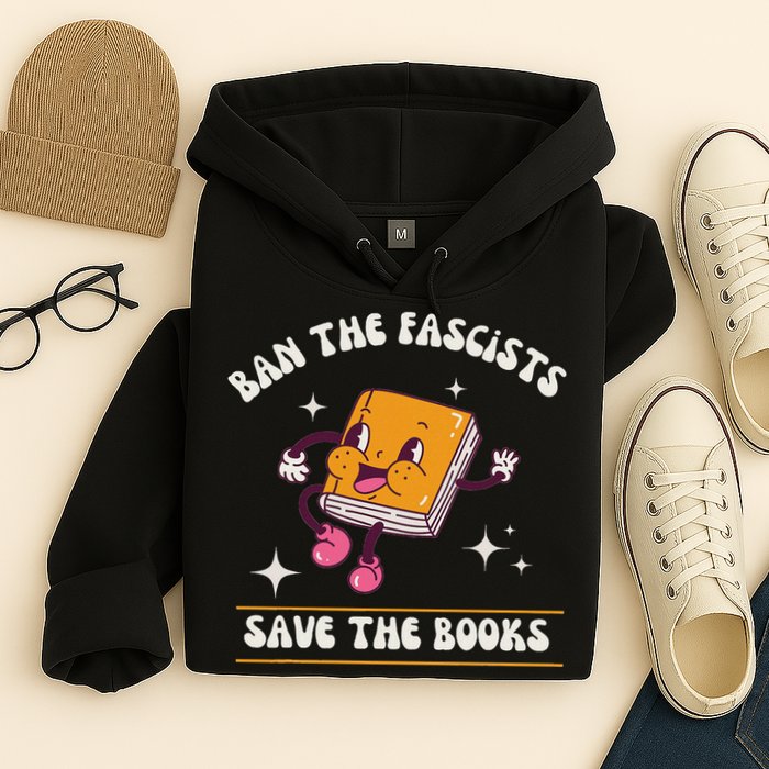 Ban The Fascists Save The Books Funny Retro Vintage Design Hoodie