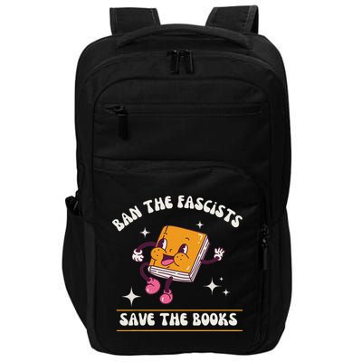Ban The Fascists Save The Books Funny Retro Vintage Design Impact Tech Backpack