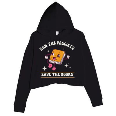 Ban The Fascists Save The Books Funny Retro Vintage Design Crop Fleece Hoodie