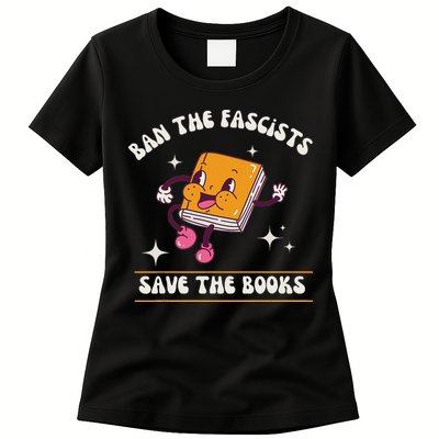 Ban The Fascists Save The Books Funny Retro Vintage Design Womens T-Shirt