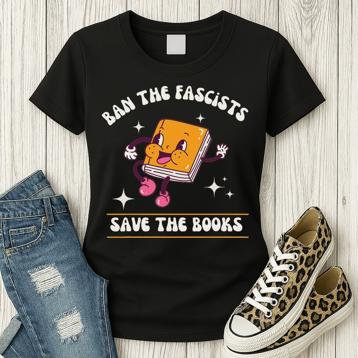 Ban The Fascists Save The Books Funny Retro Vintage Design Womens T-Shirt