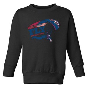 Born To Fly Forced To Work Funny Paramotor Usa American Flag Toddler Sweatshirt