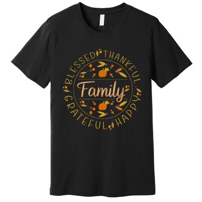 Blessed Thankful Family Thanksgiving Premium T-Shirt