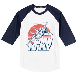 Born To Fly Fighter Jet Plane Airplane Baseball Sleeve Shirt