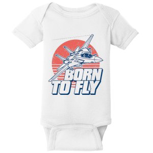 Born To Fly Fighter Jet Plane Airplane Baby Bodysuit