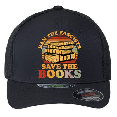 Ban The Fascists Save The Books Funny Book Lover Worm Nerd Flexfit Unipanel Trucker Cap