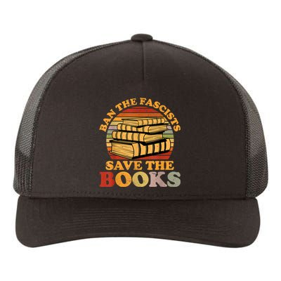 Ban The Fascists Save The Books Funny Book Lover Worm Nerd Yupoong Adult 5-Panel Trucker Hat