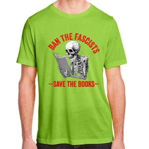 Ban The Fascists Save The Books Funny Book Lover Worm Nerd Adult ChromaSoft Performance T-Shirt