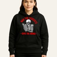 Ban The Fascists Save The Books Funny Book Lover Worm Nerd Hoodie