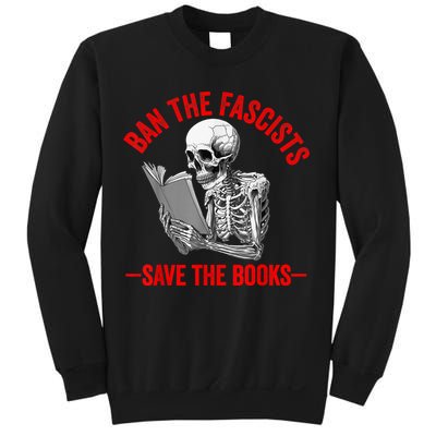 Ban The Fascists Save The Books Funny Book Lover Worm Nerd Sweatshirt