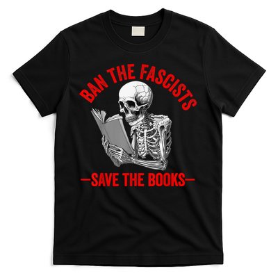 Ban The Fascists Save The Books Funny Book Lover Worm Nerd T-Shirt