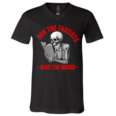 Ban The Fascists Save The Books Funny Book Lover Worm Nerd V-Neck T-Shirt