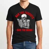 Ban The Fascists Save The Books Funny Book Lover Worm Nerd V-Neck T-Shirt