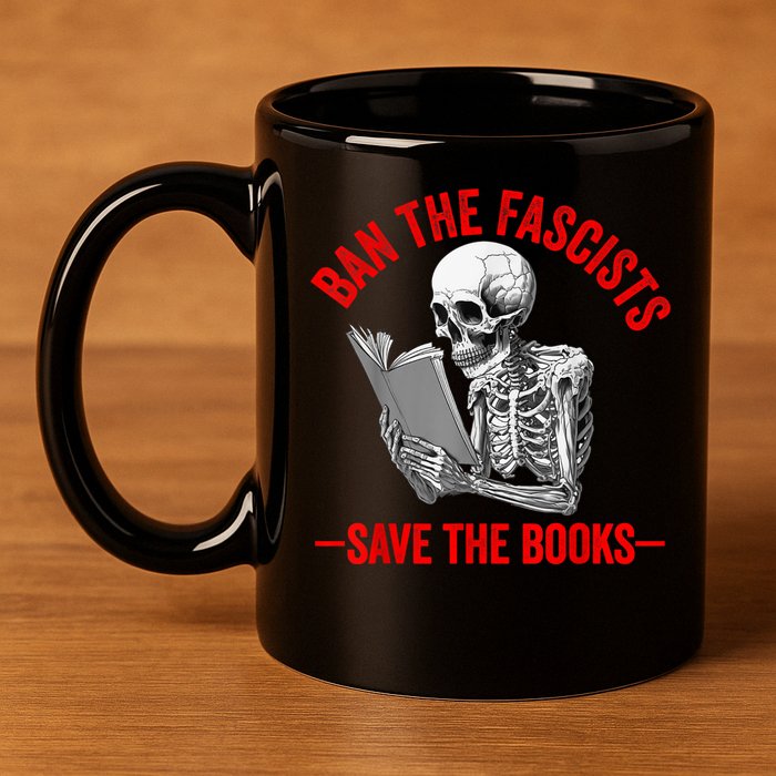 Ban The Fascists Save The Books Funny Book Lover Worm Nerd 11oz C Handle Ceramic Mug