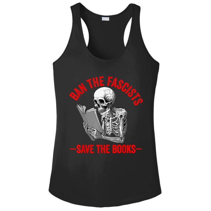 Ban The Fascists Save The Books Funny Book Lover Worm Nerd Ladies PosiCharge Competitor Racerback Tank