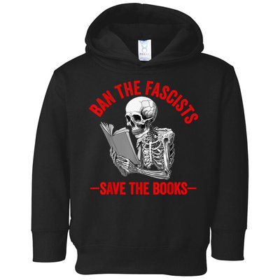 Ban The Fascists Save The Books Funny Book Lover Worm Nerd Toddler Hoodie
