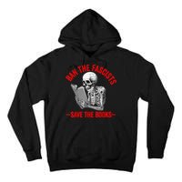 Ban The Fascists Save The Books Funny Book Lover Worm Nerd Tall Hoodie