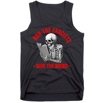 Ban The Fascists Save The Books Funny Book Lover Worm Nerd Tank Top