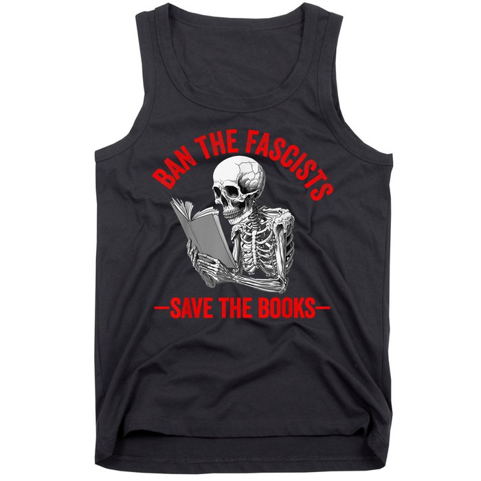 Ban The Fascists Save The Books Funny Book Lover Worm Nerd Tank Top