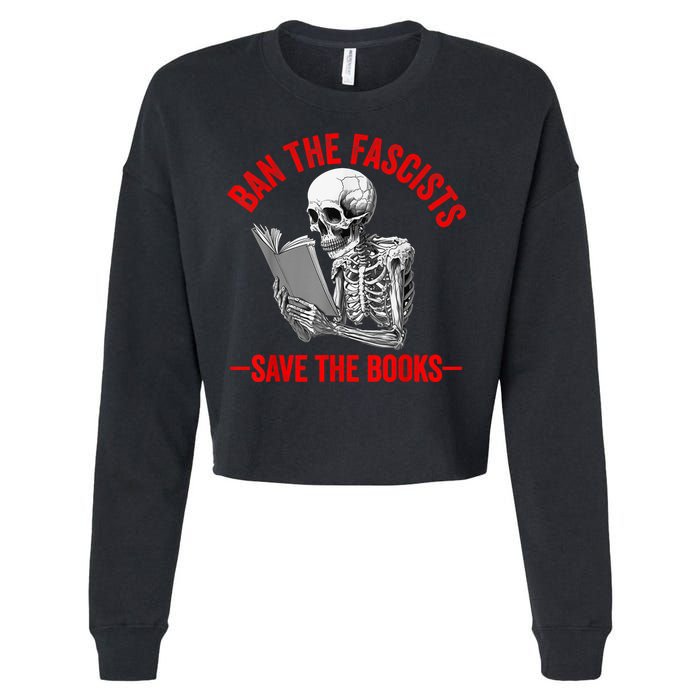 Ban The Fascists Save The Books Funny Book Lover Worm Nerd Cropped Pullover Crew