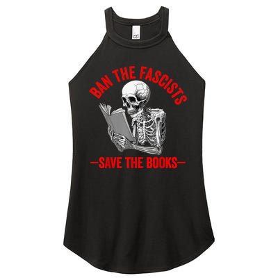 Ban The Fascists Save The Books Funny Book Lover Worm Nerd Women's Perfect Tri Rocker Tank
